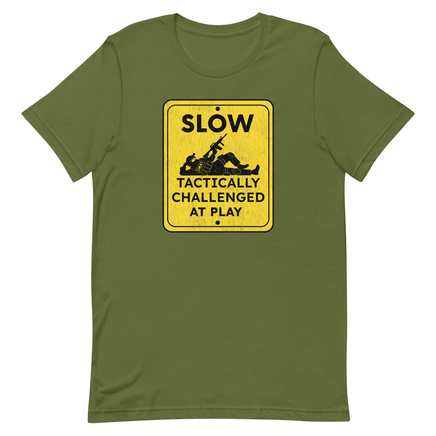 Slow Tactically Challenged at Play Unisex t-shirt