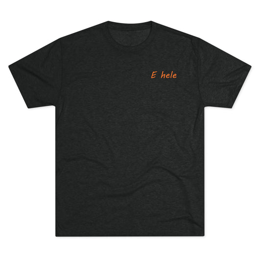 E hele Hook Next Level Tri Blend Tee