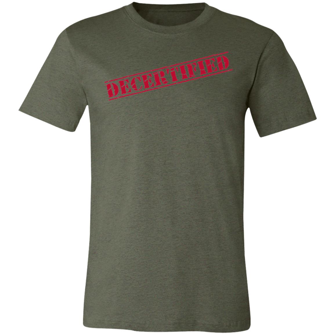 Decertified T-Shirt